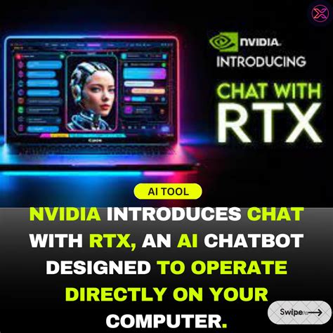 NVIDIA Chat with RTX: AI Chatbot Now on Your PC .